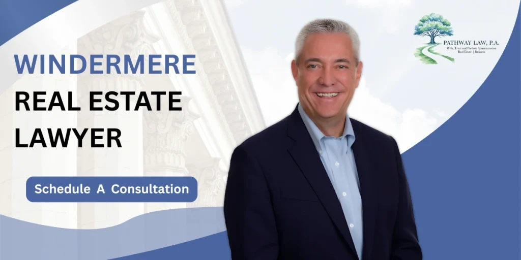 Top Windermere Real Estate Lawyer
