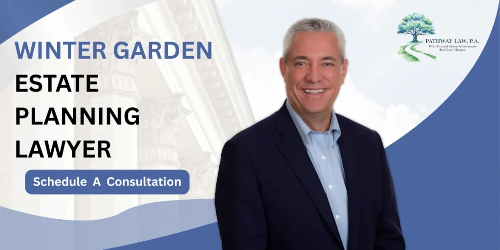 Best Winter Garden Estate Planning Lawyer
