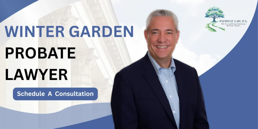Best Winter Garden Probate Lawyer