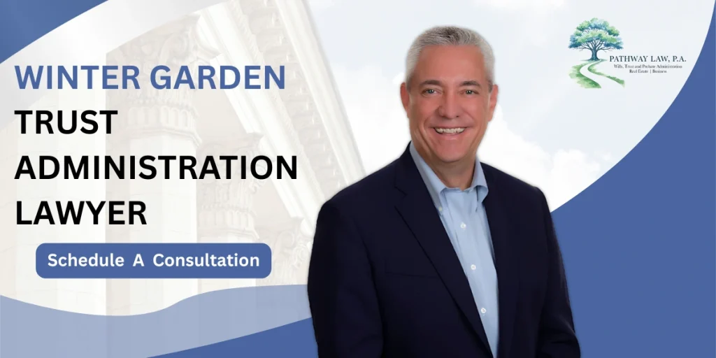 Top Winter Garden Trust Administration Lawyer