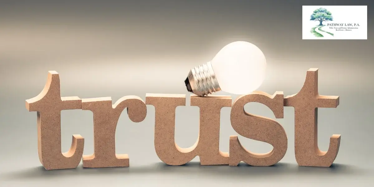 6 Florida Trust Requirements You Need To Know